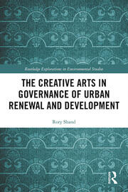 The Creative Arts in Governance of Urban Renewal and Development book cover