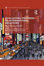 Evaluating Progress in International Relations: How do you know? book cover