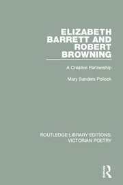 Elizabeth Barrett and Robert Browning: A Creative Partnership book cover