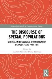 The Discourse of Special Populations: Critical Intercultural Communication Pedagogy and Practice book cover
