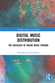 Digital Music Distribution: The Sociology of Online Music Streams book cover