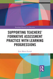 Supporting Teachers' Formative Assessment Practice with Learning Progressions book cover