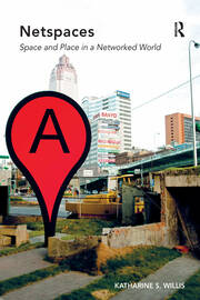 Netspaces: Space and Place in a Networked World book cover