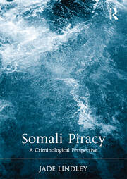 Somali Piracy: A Criminological Perspective book cover