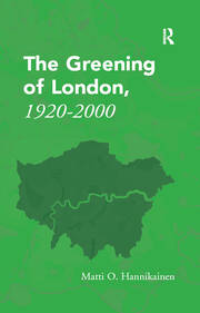 The Greening of London, 1920–2000 book cover