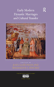 Early Modern Dynastic Marriages and Cultural Transfer book cover