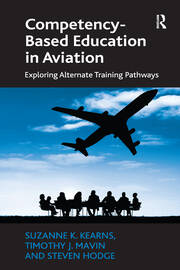 Competency-Based Education in Aviation: Exploring Alternate Training Pathways book cover