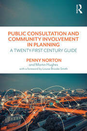 Public Consultation and Community Involvement in Planning: A twenty-first century guide book cover