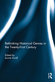 Rethinking Historical Genres in the Twenty-First Century book cover