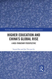 Higher Education and China’s Global Rise: A Neo-tributary Perspective book cover