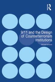 9/11 and the Design of Counterterrorism Institutions book cover