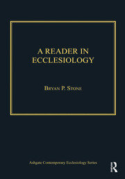 A Reader in Ecclesiology book cover