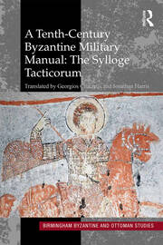 A Tenth-Century Byzantine Military Manual: The Sylloge Tacticorum book cover