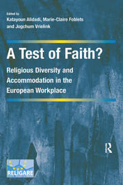 A Test of Faith?: Religious Diversity and Accommodation in the European Workplace book cover