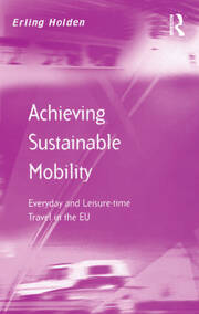 Achieving Sustainable Mobility: Everyday and Leisure-time Travel in the EU book cover