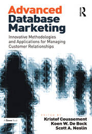 Advanced Database Marketing: Innovative Methodologies and Applications for Managing Customer Relationships book cover