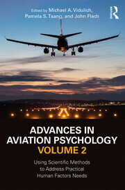 Advances in Aviation Psychology, Volume 2: Using Scientific Methods to Address Practical Human Factors Needs book cover