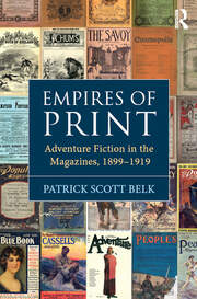 Empires of Print: Adventure Fiction in the Magazines, 1899-1919 book cover
