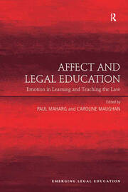Affect and Legal Education: Emotion in Learning and Teaching the Law book cover