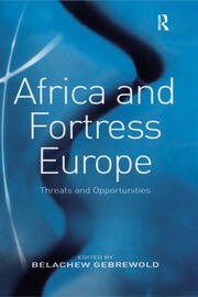 Africa and Fortress Europe: Threats and Opportunities book cover