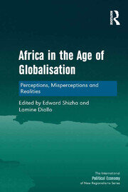 Africa in the Age of Globalisation: Perceptions, Misperceptions and Realities book cover