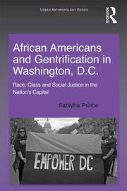 African Americans and Gentrification in Washington, D.C.: Race, Class and Social Justice in the Nation’s Capital book cover