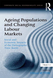 Ageing Populations and Changing Labour Markets: Social and Economic Impacts of the Demographic Time Bomb book cover
