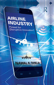 Airline Industry: Poised for Disruptive Innovation? book cover