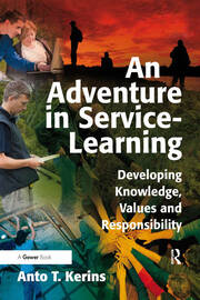 An Adventure in Service-Learning: Developing Knowledge, Values and Responsibility book cover
