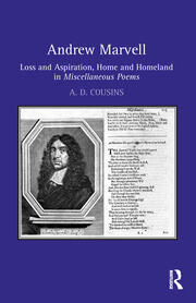 Andrew Marvell: Loss and aspiration, home and homeland in Miscellaneous Poems book cover