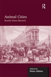 Animal Cities: Beastly Urban Histories book cover