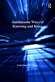 Anishinaabe Ways of Knowing and Being book cover