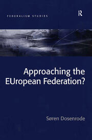 Approaching the EUropean Federation? book cover