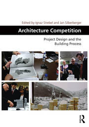 Architecture Competition: Project Design and the Building Process book cover