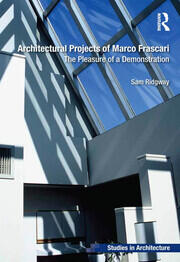 Architectural Projects of Marco Frascari: The Pleasure of a Demonstration book cover