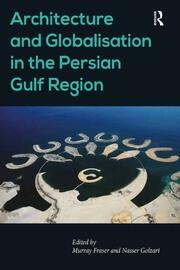 Architecture and Globalisation in the Persian Gulf Region book cover