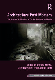 Architecture Post Mortem: The Diastolic Architecture of Decline, Dystopia, and Death book cover