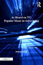 As Heard on TV: Popular Music in Advertising book cover