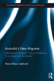 Australia's New Migrants: International Students’ History of Affective Encounters with the Border book cover