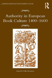 Authority in European Book Culture 1400-1600 book cover