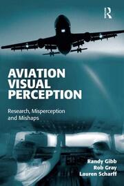 Aviation Visual Perception: Research, Misperception and Mishaps book cover