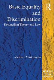 Basic Equality and Discrimination: Reconciling Theory and Law book cover