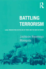 Battling Terrorism: Legal Perspectives on the use of Force and the War on Terror book cover