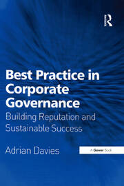 Best Practice in Corporate Governance: Building Reputation and Sustainable Success book cover
