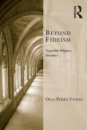 Beyond Fideism: Negotiable Religious Identities book cover