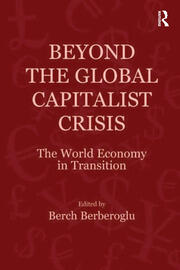 Beyond the Global Capitalist Crisis: The World Economy in Transition book cover
