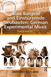 Blixa Bargeld and Einstürzende Neubauten: German Experimental Music: 'Evading do-re-mi' book cover