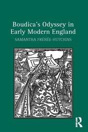 Boudica's Odyssey in Early Modern England book cover