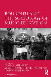 Bourdieu and the Sociology of Music Education book cover