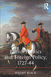 British Politics and Foreign Policy, 1727-44 book cover